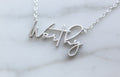Worthy in Sterling Silver