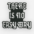 No Easy Way - Sticker