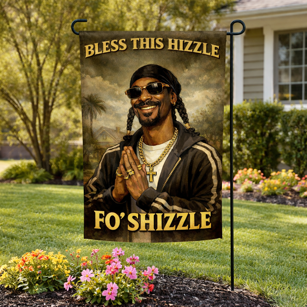 Bless This Hizzle Fo Shizzle Garden Flag