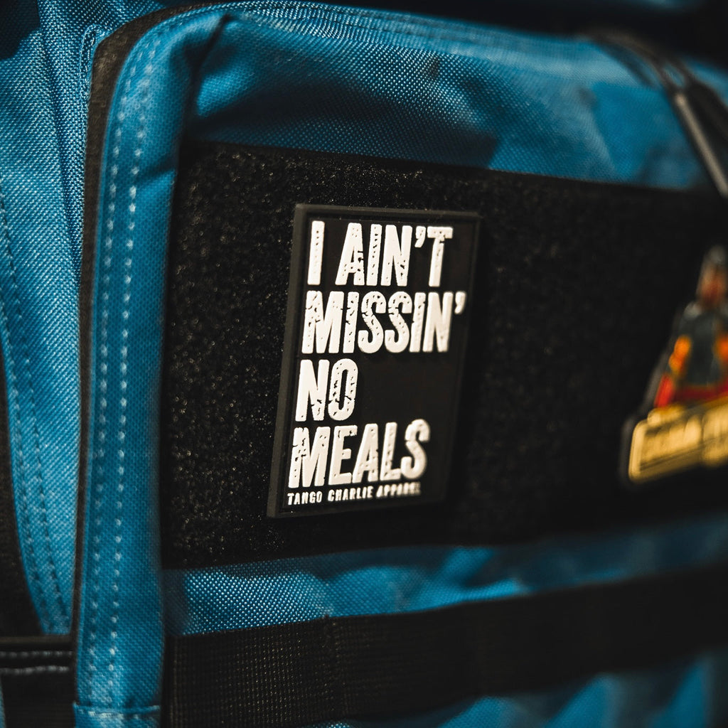 I Ain’t Missin’ No Meals - Patch