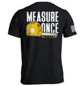 Measure Once Be a Man