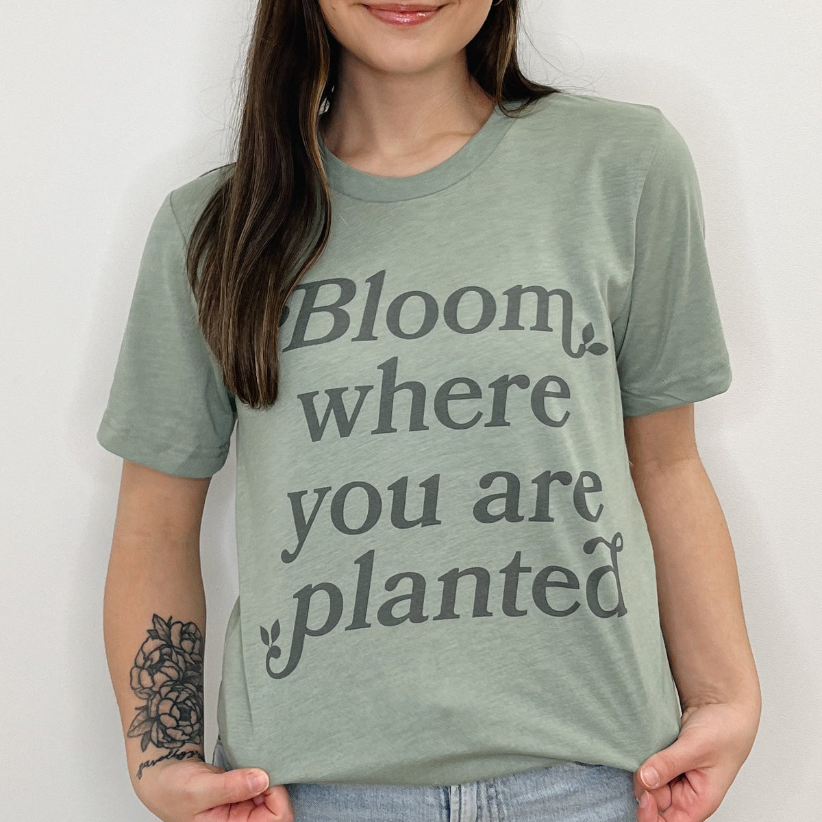 Bloom Where You Are Planted