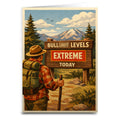 Bullsh-t Levels Extreme Today Card