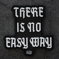 There’s no easy way - Patch