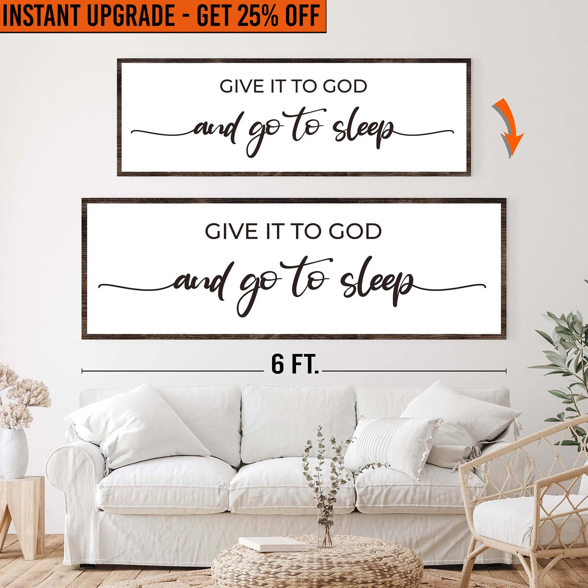 Upgrade Your 20x60 Inches 'Give It To God And Go To Sleep Sign II' Canvas To 24x72 Inches