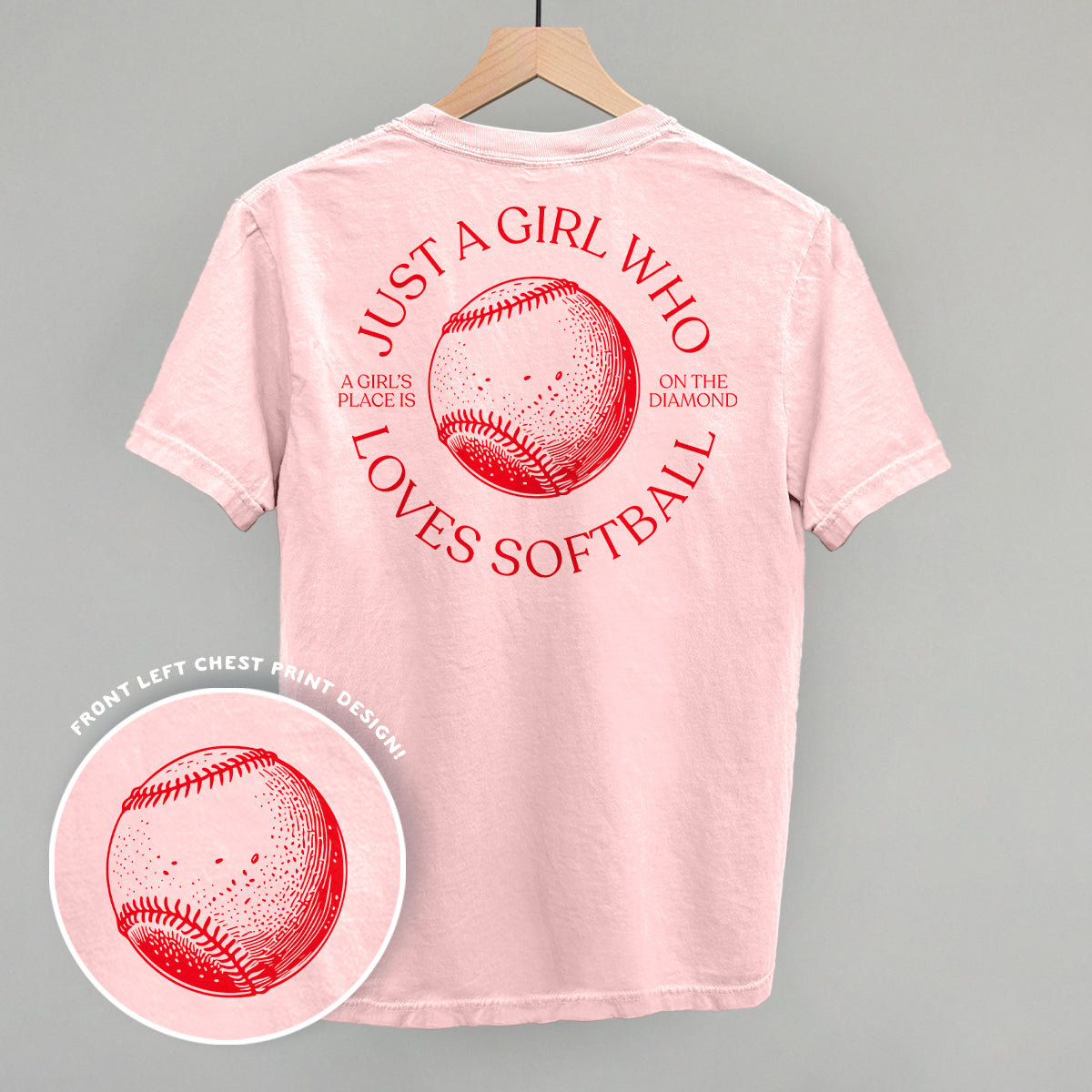 Just A Girl Who Loves Softball (Back Print)