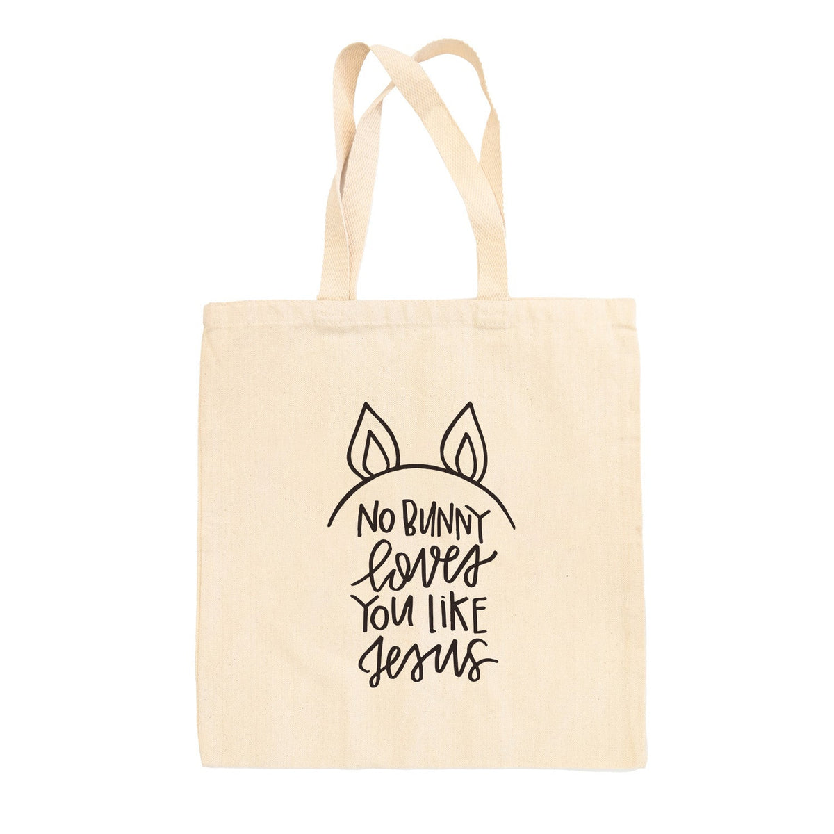 No Bunny Loves You Like Jesus Tote Bag