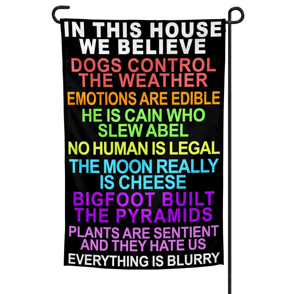 In This House We Believe Garden Flag