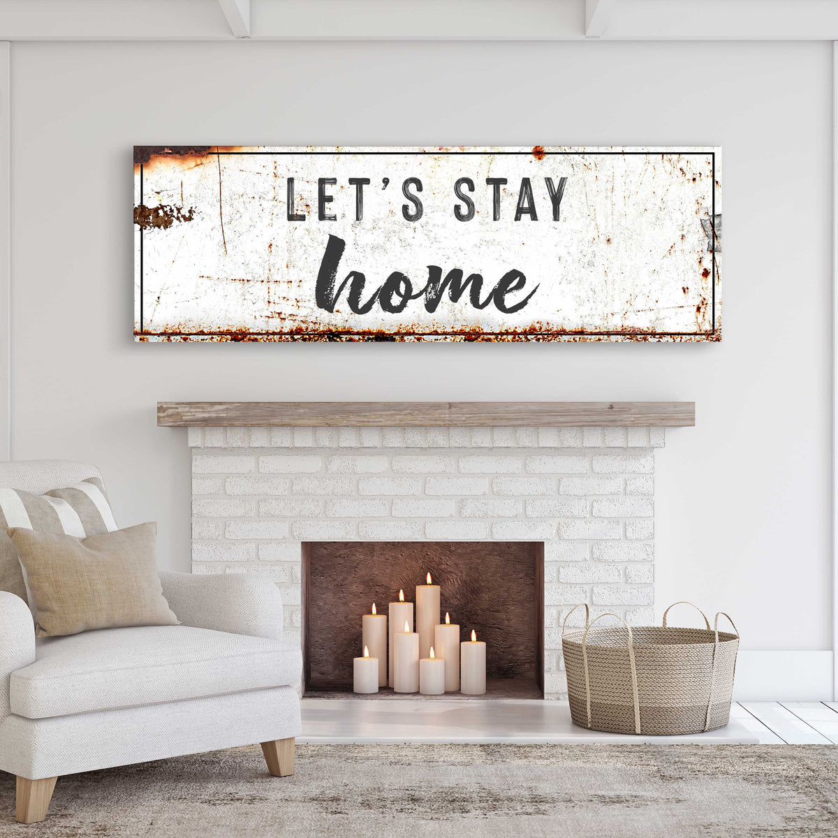Let's Stay Home Sign