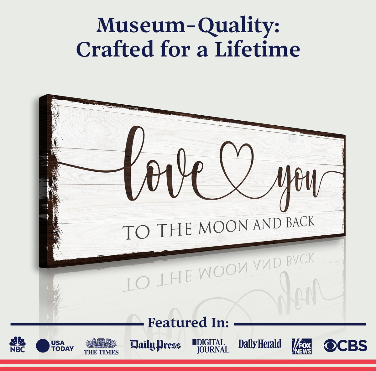 Love You To The Moon And Back Sign