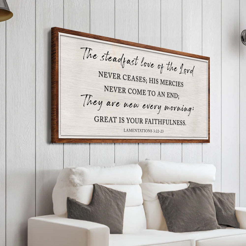 The Steadfast Love Of The Lord Lamentations 3:22-23 Faith Sign