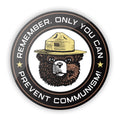 Only YOU Can Prevent Communism Aluminum Sign