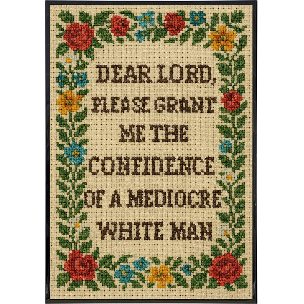 Please Grant Me the Confidence Poster Print
