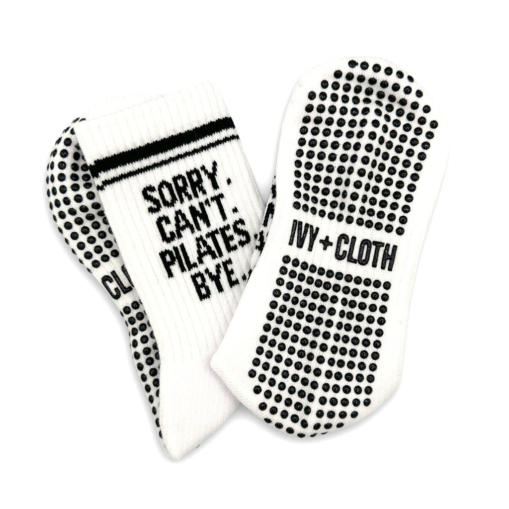 Sorry Can't Pilates Bye Grip Socks