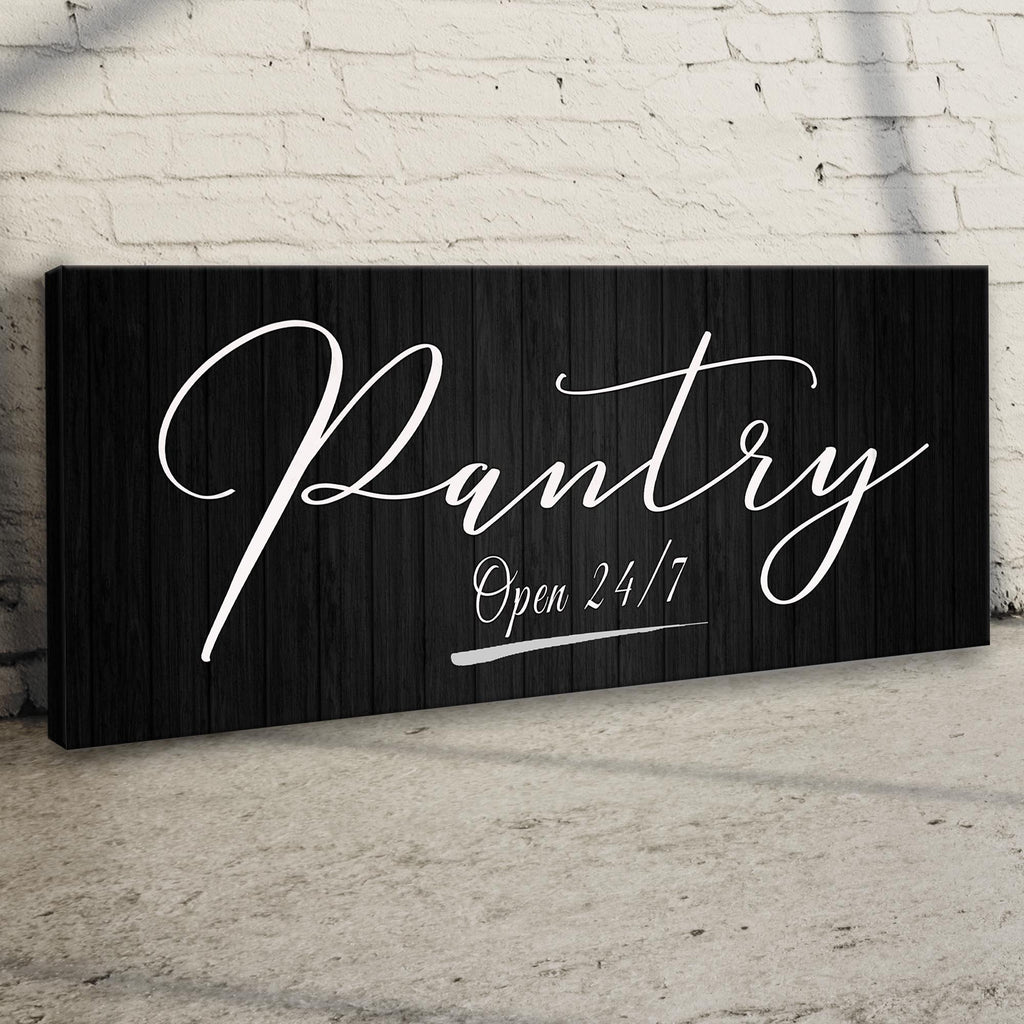 Pantry Open 24/7 Sign