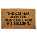 The Cat Has Been Fed Door Mat