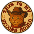 This Is My Second Rodeo Sticker