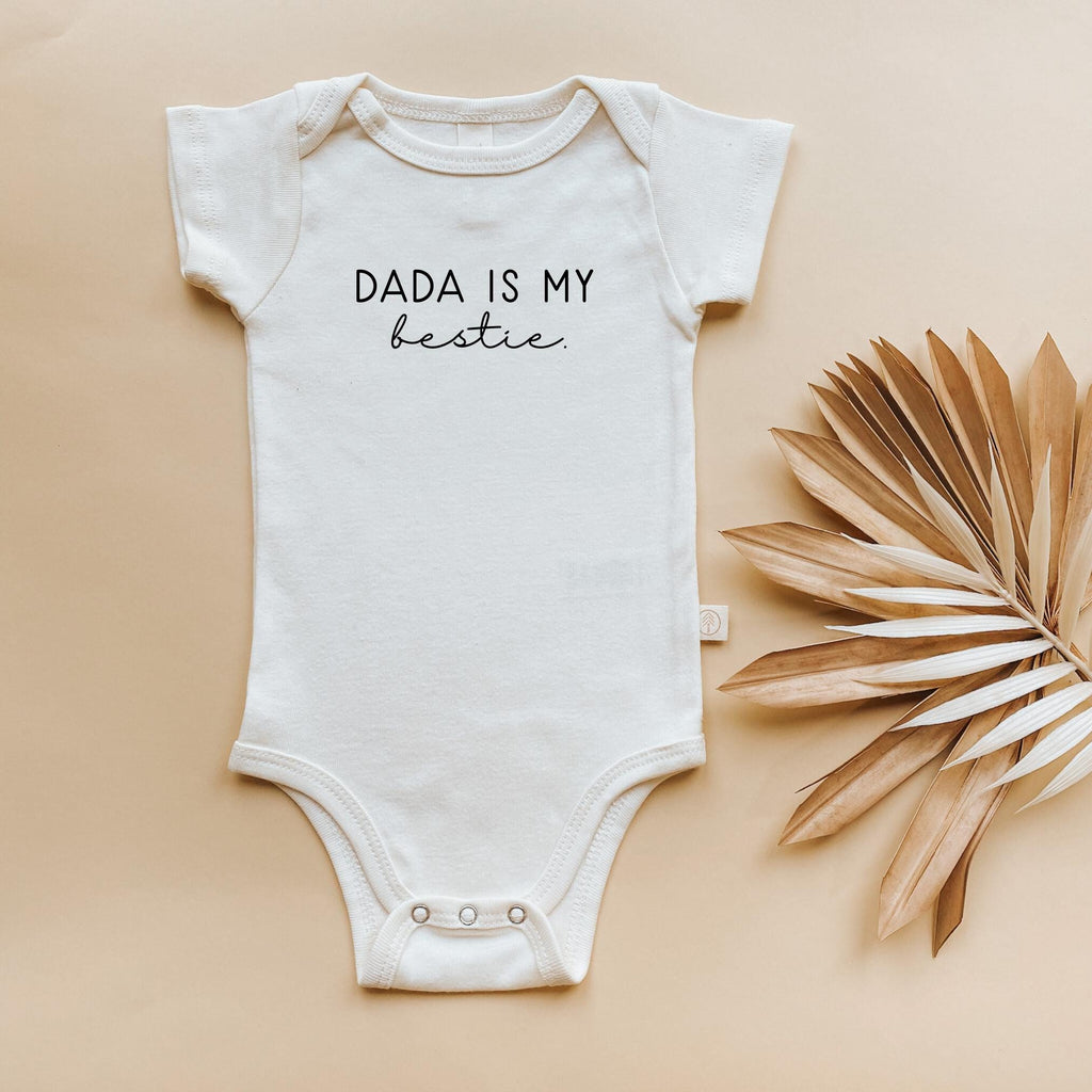 Dada is My Bestie Organic Baby Bodysuit