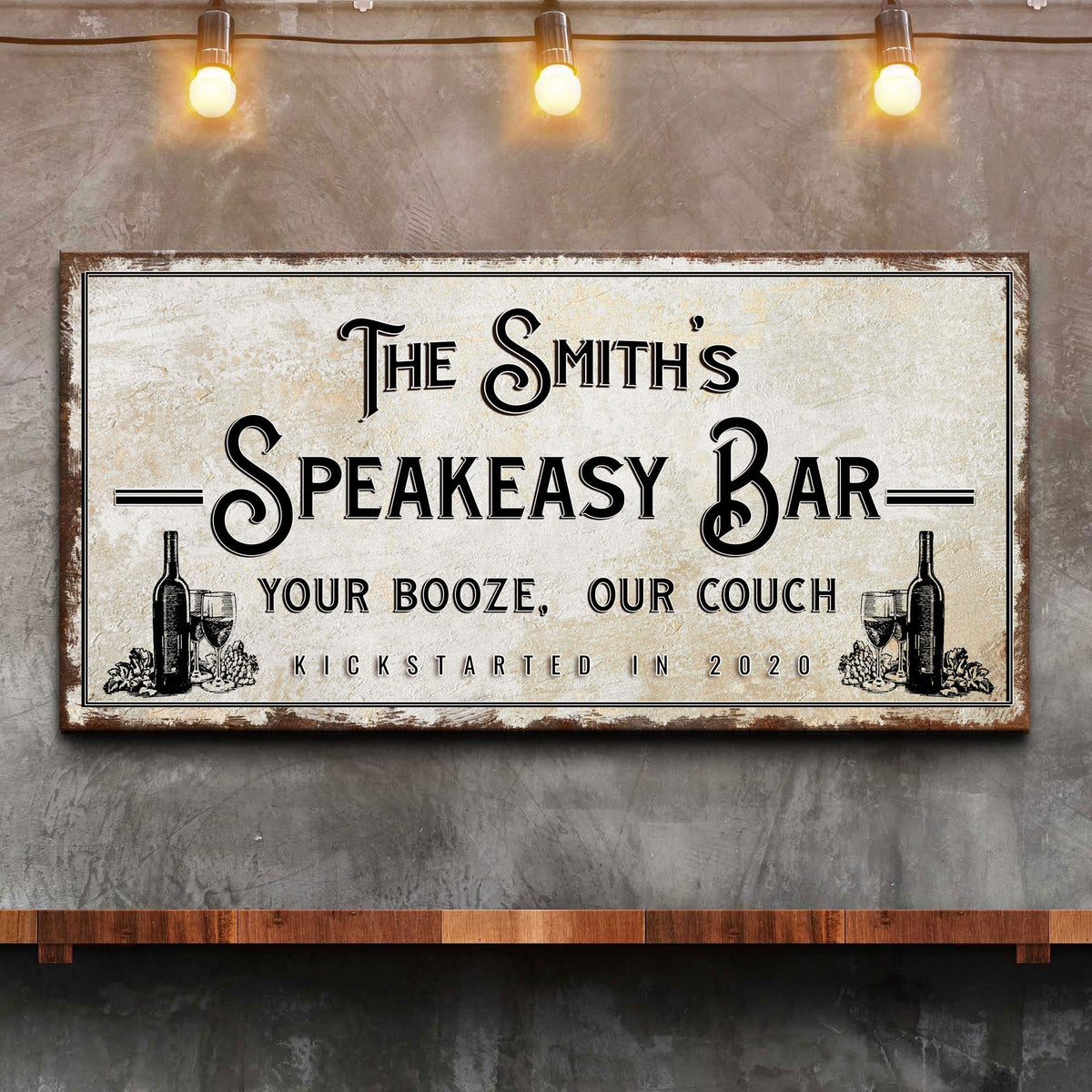 Speakeasy Your Booze Our Couch Bar Sign