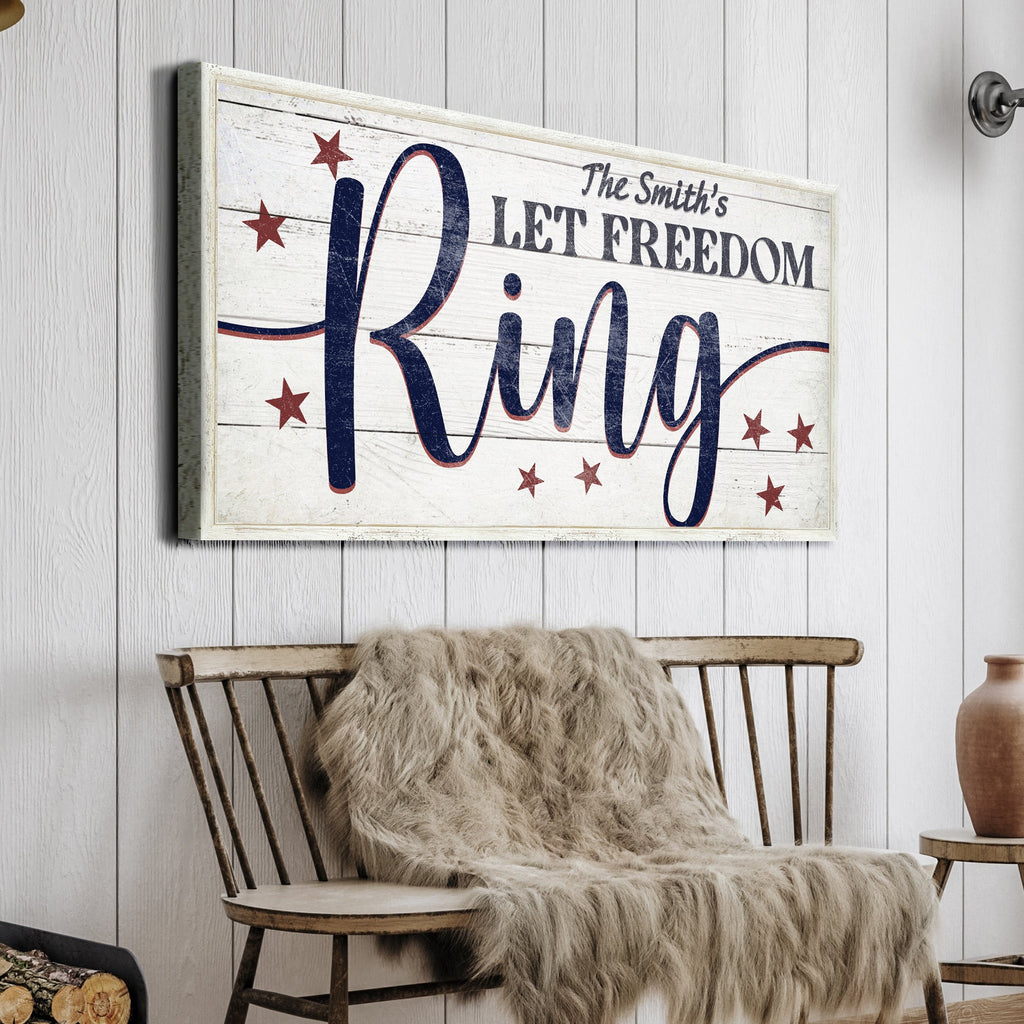 Let Freedom Ring Personalized Sign